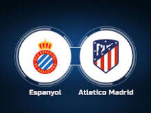 Espanyol vs Atletico Madrid